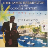 Lord James Harrington and the Cornish Mystery written by Lynn Florkiewicz performed by David Thorpe on Audio CD (Unabridged)